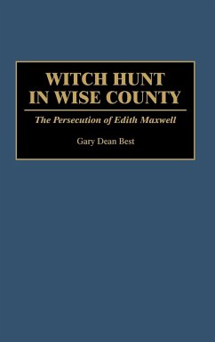 Witch Hunt in Wise County - Best, Gary D.