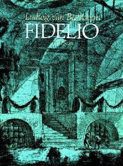 Fidelio in Full Score - Beethoven, Ludwig van