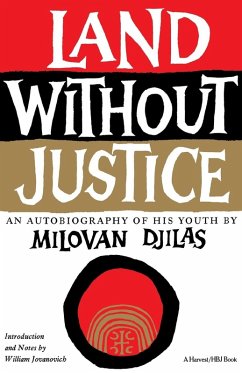 Land Without Justice - Djilas, Milovan