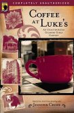 Coffee at Luke's: An Unauthorized Gilmore Girls Gabfest
