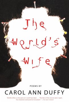 The World's Wife - Duffy, Carol Ann