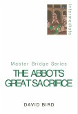 The Abbot's Great Sacrifice