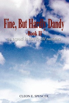 Fine, But Hardly Dandy-Book II - Spencer, Cleon E.