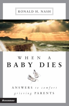 When a Baby Dies - Nash, Ronald H.