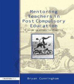 Mentoring Teachers in Post-Compulsory Education - Cunningham, Bryan