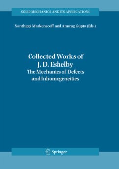 Collected Works of J. D. Eshelby - Markenscoff, Xanthippi / Gupta, Anurag (eds.)