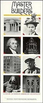 Master Builders: A Guide to Famous American Architects - National Trust For Historic Preservation