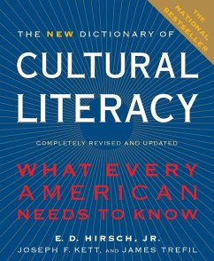 The New Dictionary of Cultural Literacy - Hirsch, E D; Kett, Joseph F; Trefil, James