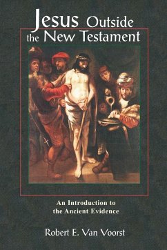 Jesus Outside the New Testament - Voorst, Robert Van