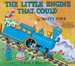 The Little Engine That Could: The Complete, Original Edition - Piper, Watty