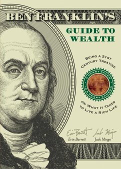 Ben Franklin's Guide to Wealth - Barrett, Erin; Mingo, Jack