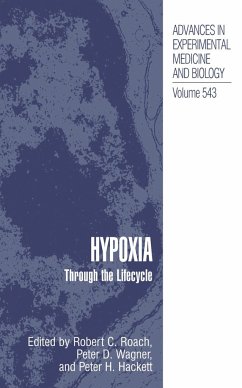 Hypoxia - Roach, Robert C. / Wagner, Peter D. / Hackett, Peter H. (Hgg.)