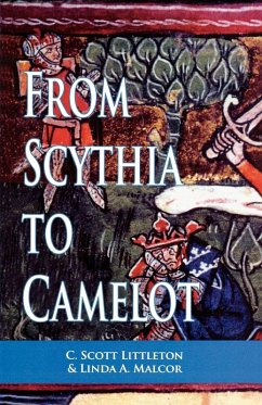 From Scythia to Camelot - Littleton, C. Scott;Malcor, Linda
