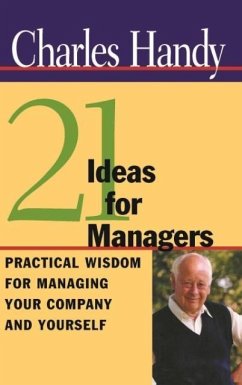 21 Ideas for Managers - Handy, Charles