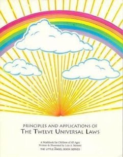 Principles and Applications of the Twelve Universal Laws - Stinnett, Leia