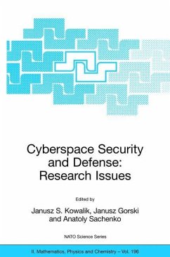 Cyberspace Security and Defense: Research Issues - Kowalik, Janusz S. / Gorski, Janusz / Sachenko, Anatoly (eds.)