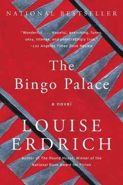 The Bingo Palace - Erdrich, Louise