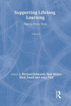 Supporting Lifelong Learning - Edwards, Richard / Small, Nick / Tait, Alan (eds.)