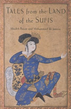 Tales from the Land of the Sufis - Jamnia, Mohammad Ali; Bayat, Mojdeh