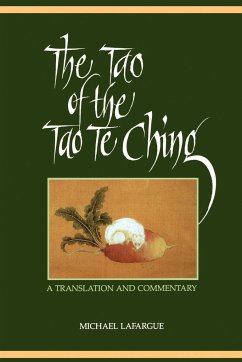 The Tao of the Tao Te Ching - Lafargue, Michael