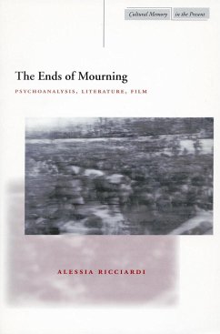 The Ends of Mourning - Ricciardi, Alessia