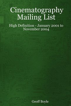 Cinematography Mailing List - High Definition - January 2001 to November 2004 - Boyle, Geoff