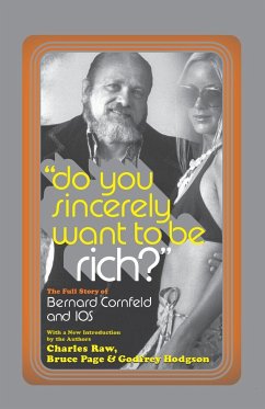 Do You Sincerely Want to Be Rich? - Hodgson, Godfrey; Page, Bruce; Raw, Charles