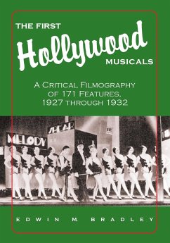 The First Hollywood Musicals - Bradley, Edwin M.