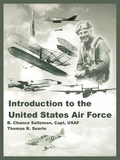 Introduction to the United States Air Force - Saltzman, B. Chance; Searle, Thomas R.