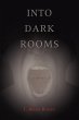 Into Dark Rooms - Bild 1