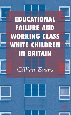 Educational Failure and Working Class White - Evans, G.