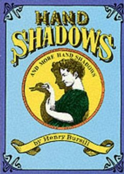 Hand Shadows and More Hand Shadows - Bursill, Henry