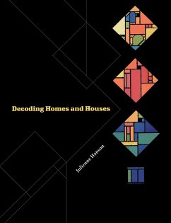 Decoding Homes and Houses - Hanson, Julienne