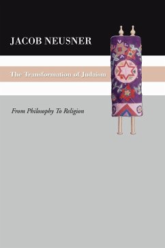 The Transformation of Judaism - Neusner, Jacob