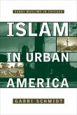 Islam in Urban America: Sunni Muslims in Chicago