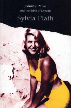 Johnny Panic and the Bible of Dreams - Plath, Sylvia