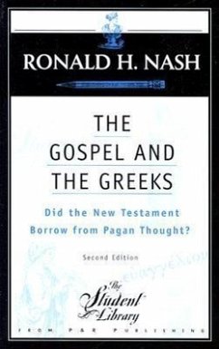 The Gospel and the Greeks - Nash, Ronald H