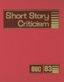 Short Story Criticism: Excerpts from Criticism of the Works of Short Fiction Writers