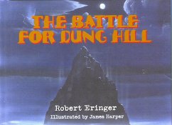 The Battle for Dung Hill - Eringer, Robert