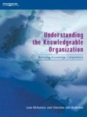 Understanding the Knowledgeable Organization: Nurturing Knowledge Competence