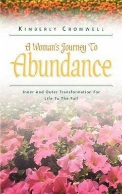 A Woman's Journey To Abundance - Cromwell, Kimberly