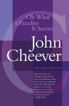 Oh What a Paradise It Seems - Cheever, John