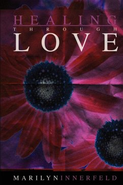 Cover Healing Through Love
