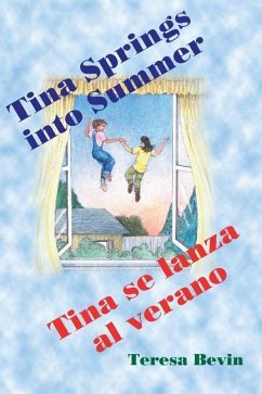 Tina Spring into Summer / Tina se lanza al verano - Bevin, Teresa