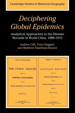 Deciphering Global Epidemics - Cliff, Andrew; Cliff, A. D.; Smallman-Raynor, Matthew