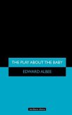 The Play about the Baby. by Edward Albee