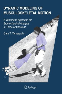 Dynamic Modeling of Musculoskeletal Motion - Yamaguchi, Gary T.