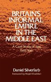 Britain's Informal Empire in the Middle East