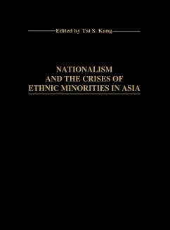 Nationalism and the Crises of Ethnic Minorities in Asia - Kang, Tai S.; Kang, Tia Go