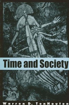 Time and Society - Tenhouten, Warren D.